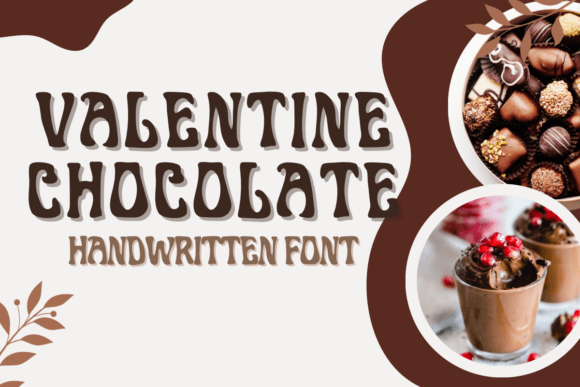 Chocolate Valentine: A Handwritten Font Guide