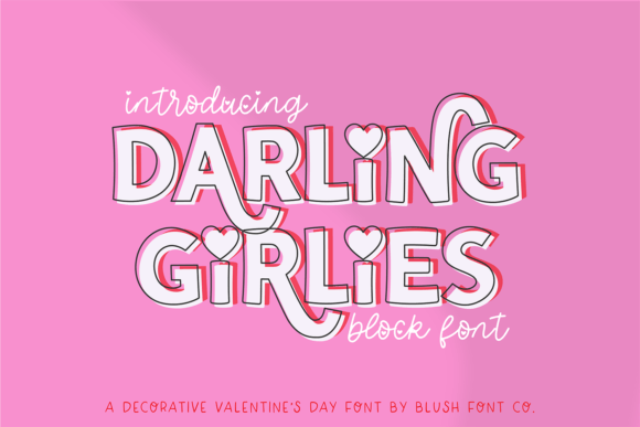 Darling Girlies: Elevating Valentine’s Day Design with Playful Typography