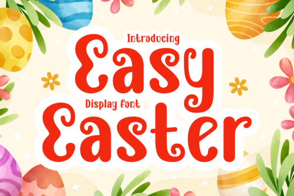Easy Easter: A Playful Font for Festive Designs
