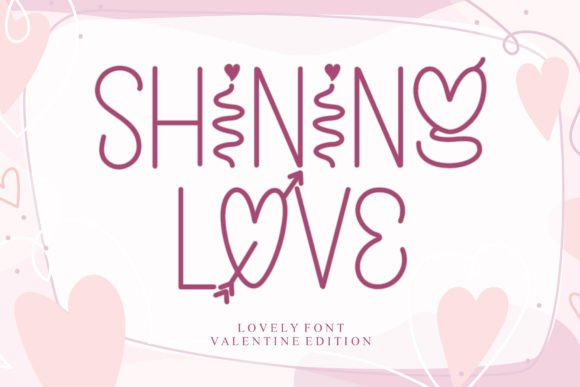 Shining Love: Elevating Design with Playful, Affectionate Typography