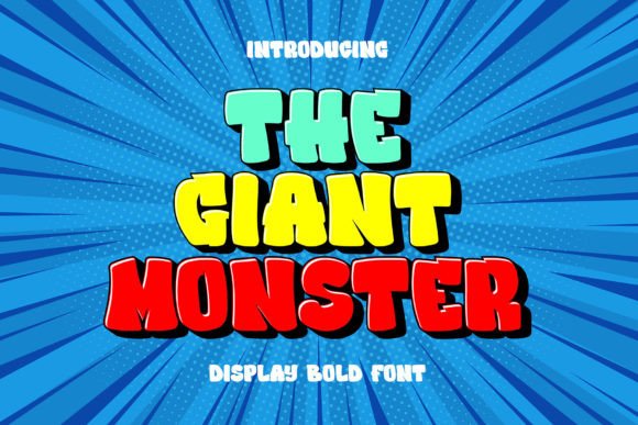 The Giant Monster: A Multi-Layered 3D Display Font for Bold Typography