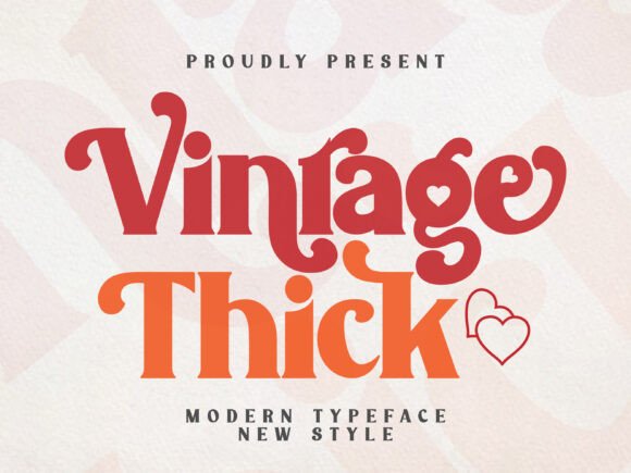 Vintage Thick: A Playful & Elegant Display Font